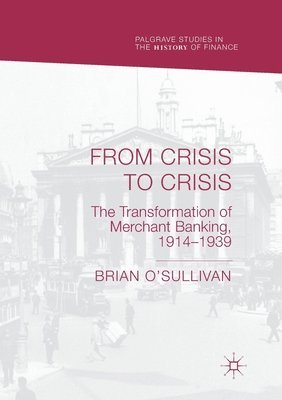 From Crisis to Crisis 1
