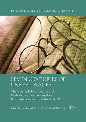 John Hatcher, Judy Z Stephenson - Seven Centuries of Unreal Wages, Häftad