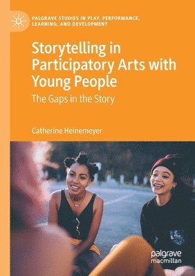 bokomslag Storytelling in Participatory Arts with Young People