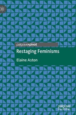 bokomslag Restaging Feminisms