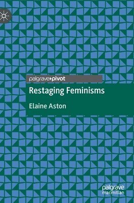 Restaging Feminisms 1