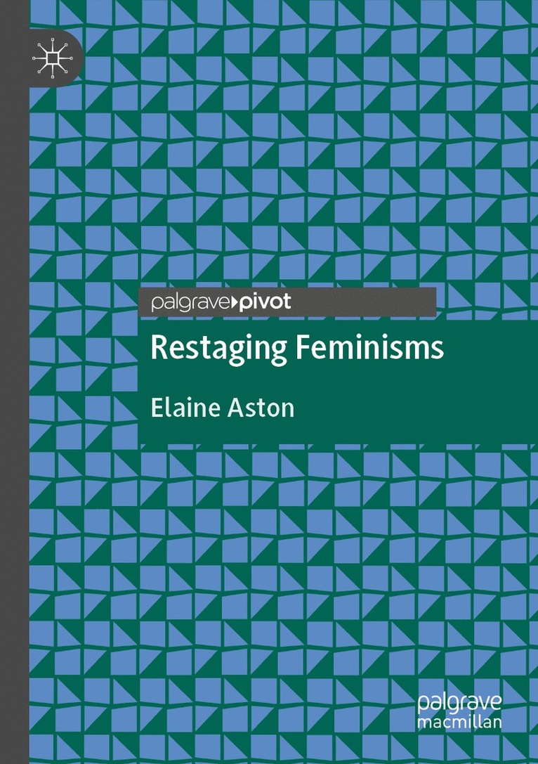 Restaging Feminisms 1