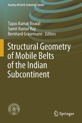 bokomslag Structural¿Geometry¿of¿Mobile¿Belts¿of¿the Indian¿Subcontinent