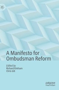 bokomslag A Manifesto for Ombudsman Reform