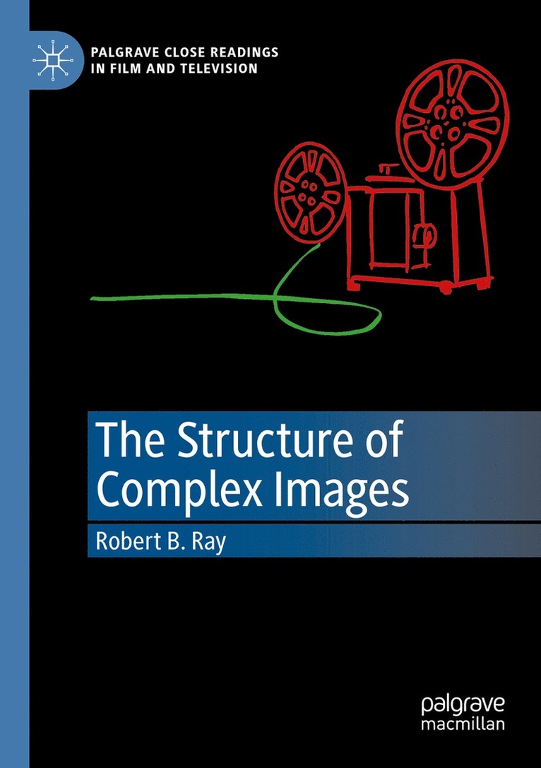 Robert B. Ray - Structure of Complex Images, Häftad