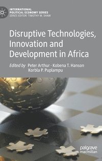 bokomslag Disruptive Technologies, Innovation and Development in Africa