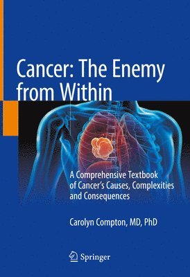 Cancer: The Enemy from Within 1