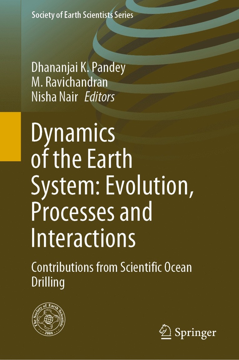 Dynamics of the Earth System: Evolution, Processes and Interactions 1