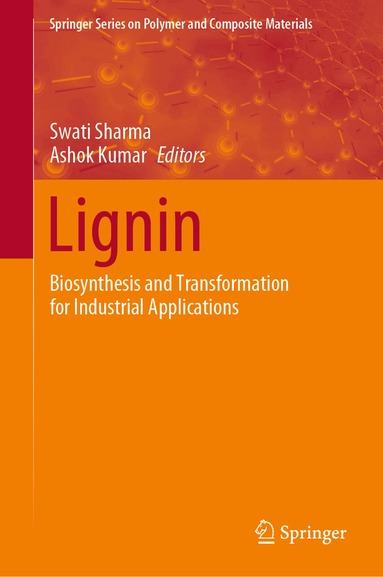 Swati Sharma, Ashok Kumar - Lignin, Inbunden