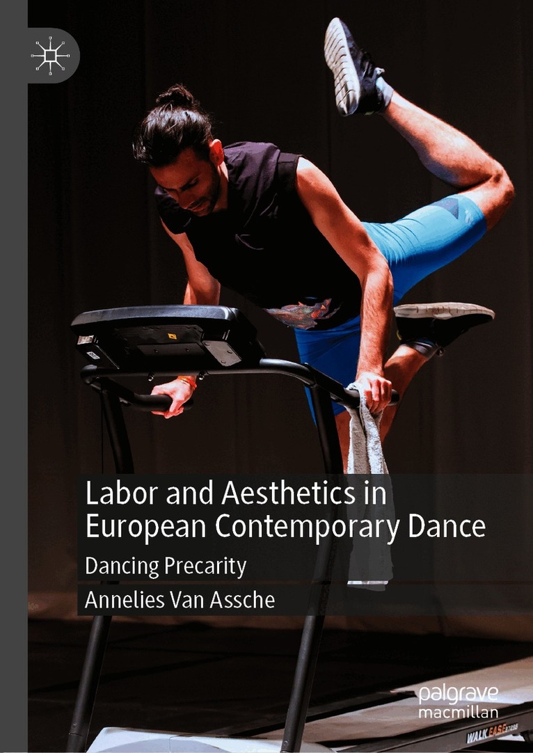 Labor and Aesthetics in European Contemporary Dance