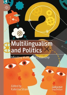 Multilingualism and Politics 1