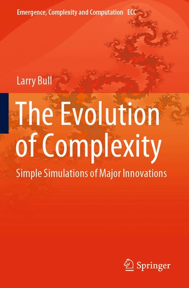 Larry Bull - Evolution of Complexity, Häftad