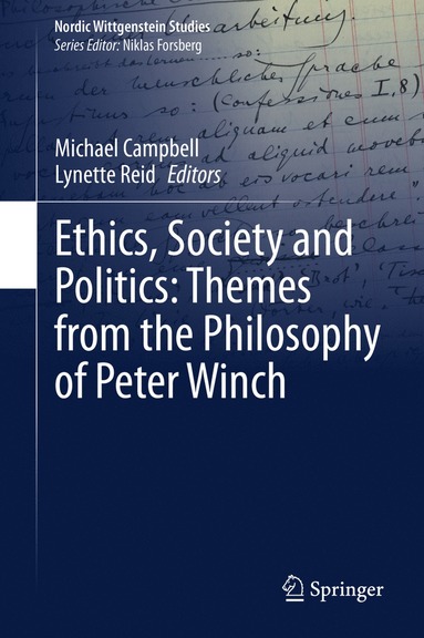 bokomslag Ethics, Society and Politics: Themes from the Philosophy of Peter Winch