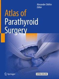 bokomslag Atlas of Parathyroid Surgery