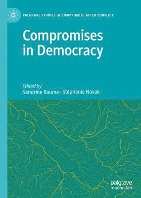 Compromises in Democracy 1