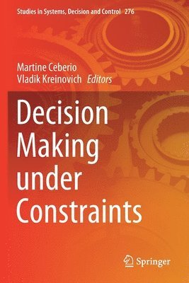 Decision Making under Constraints 1