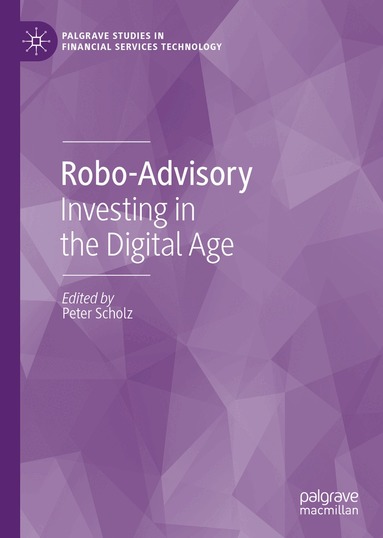 Peter Scholz - Robo-Advisory, Inbunden