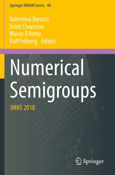 Valentina Barucci, Scott Chapman, Marco D'Anna, Ralf Fröberg - Numerical Semigroups, Häftad
