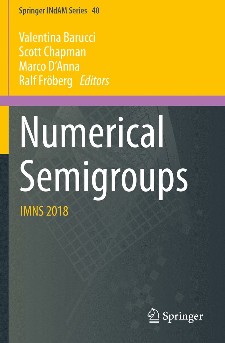 Valentina Barucci, Scott Chapman, Marco D'Anna, Ralf Fröberg, Ralf Froberg - Numerical Semigroups, Häftad