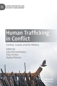 bokomslag Human Trafficking in Conflict