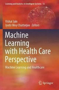 bokomslag Machine Learning with Health Care Perspective