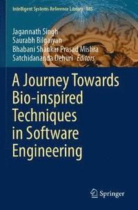 bokomslag A Journey Towards Bio-inspired Techniques in Software Engineering