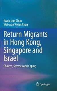 bokomslag Return Migrants in Hong Kong, Singapore and Israel