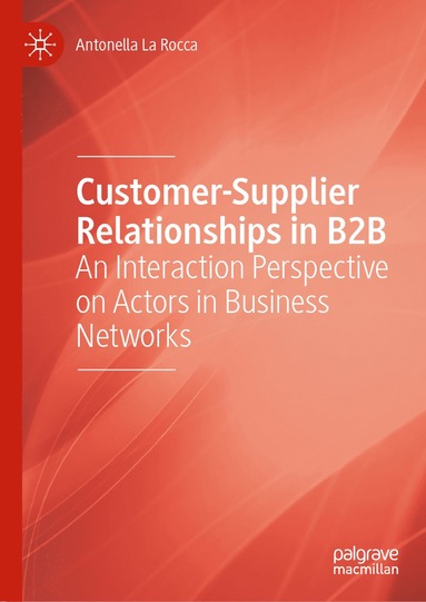 bokomslag Customer-Supplier Relationships in B2B