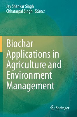 bokomslag Biochar Applications in Agriculture and Environment Management