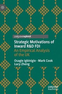 bokomslag Strategic Motivations of Inward R&D FDI