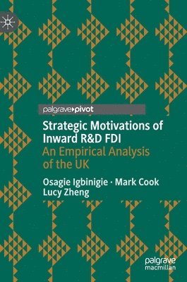 Strategic Motivations of Inward R&D FDI 1