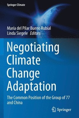 bokomslag Negotiating Climate Change Adaptation