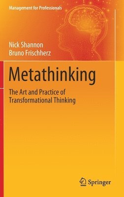 Nick Shannon, Bruno Frischherz - Metathinking, Inbunden