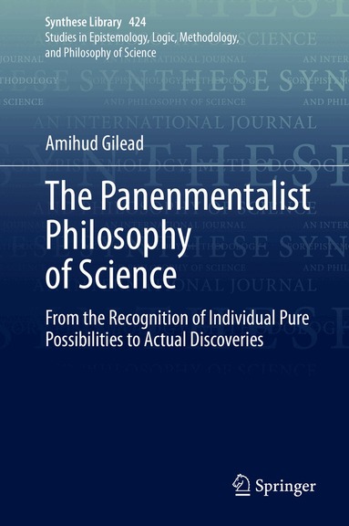 Amihud Gilead - Panenmentalist Philosophy of Science, Inbunden