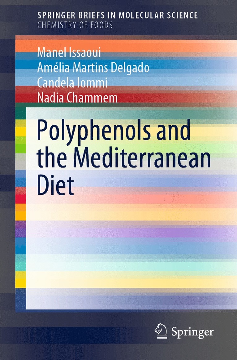 Manel Issaoui, Amélia Martins Delgado, Candela Iommi, Nadia Chammem, Amelia Martins Delgado - Polyphenols and the Mediterranean Diet, Häftad