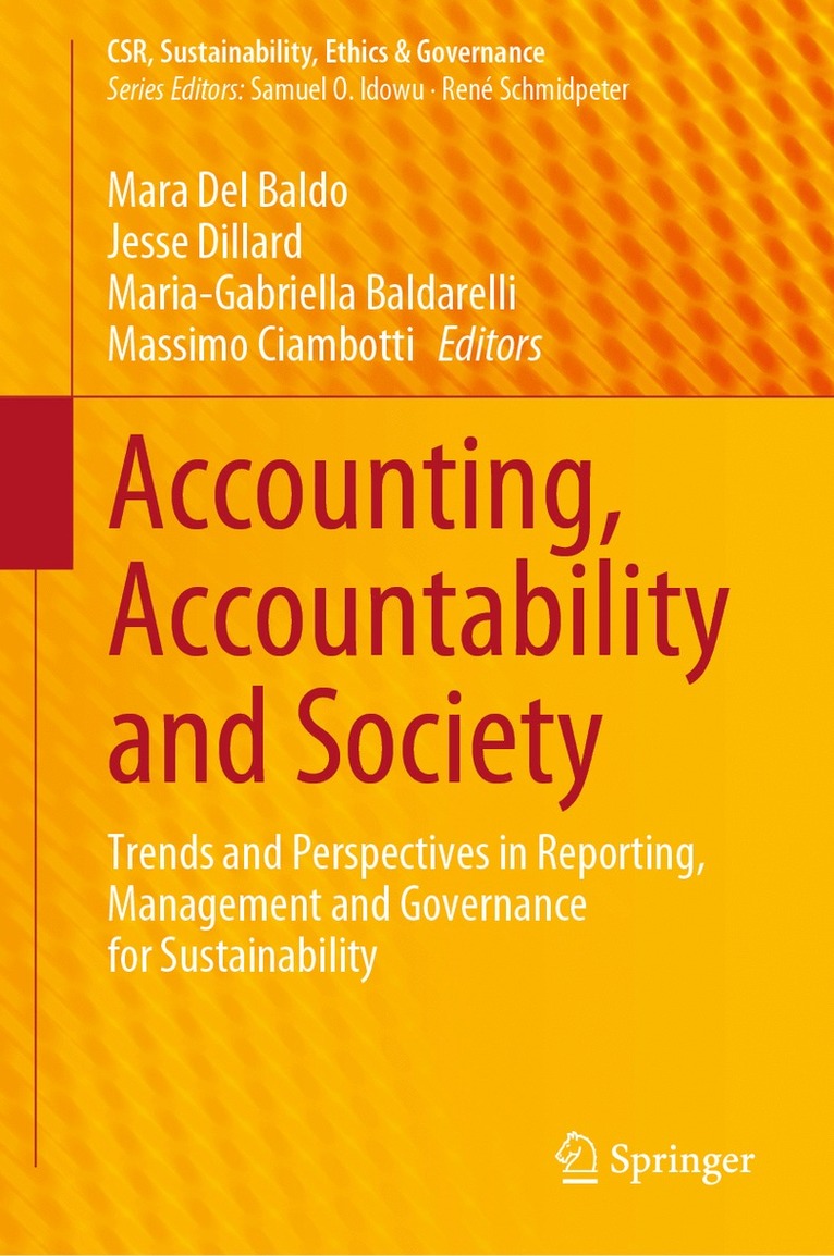 Mara Del Baldo, Jesse Dillard, Maria-Gabriella Baldarelli, Massimo Ciambotti - Accounting, Accountability and Society, Inbunden