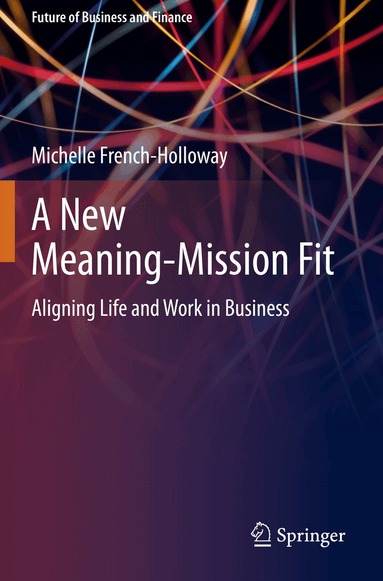 Michelle French-Holloway - New Meaning-Mission Fit, Häftad