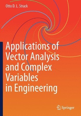 bokomslag Applications of Vector Analysis and Complex Variables in Engineering