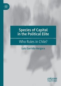bokomslag Species of Capital in the Political Elite