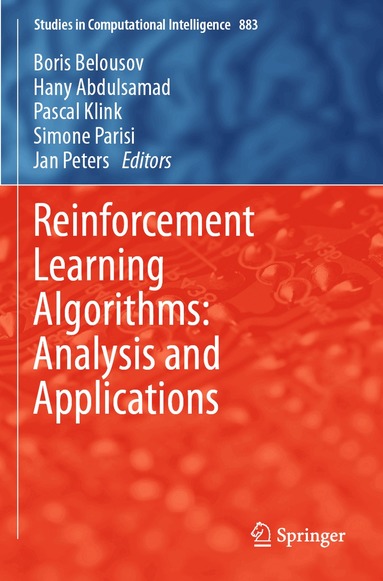 Boris Belousov, Hany Abdulsamad, Pascal Klink, Simone Parisi, Jan Peters - Reinforcement Learning Algorithms: Analysis and Applications, Häftad