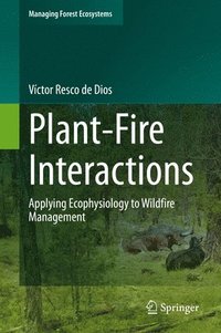 bokomslag Plant-Fire Interactions