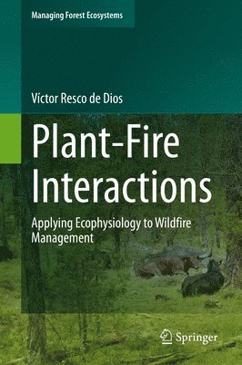 Plant-Fire Interactions 1