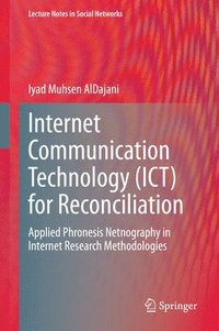 bokomslag Internet Communication Technology (ICT) for Reconciliation