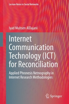 Internet Communication Technology (ICT) for Reconciliation 1