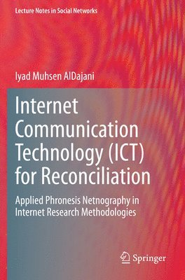 Internet Communication Technology (ICT) for Reconciliation 1