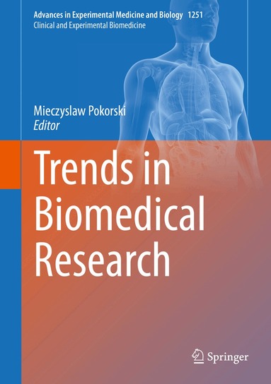 Mieczyslaw Pokorski - Trends in Biomedical Research, Inbunden