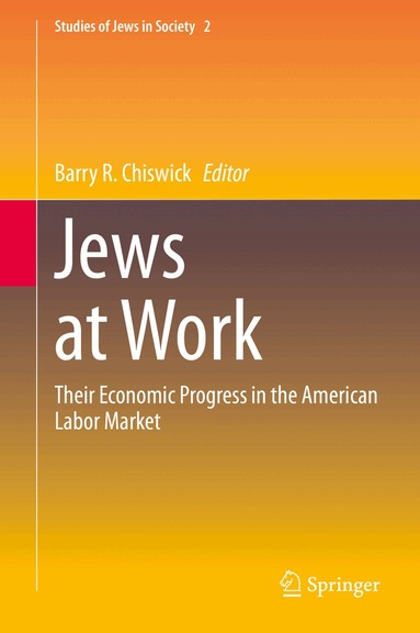 Barry R. Chiswick - Jews at Work, Inbunden
