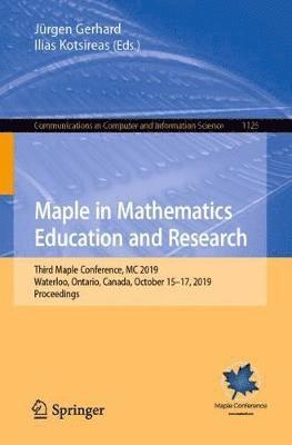 Maple in Mathematics Education and Research 1
