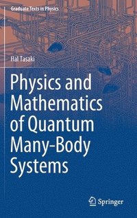 bokomslag Physics and Mathematics of Quantum Many-Body Systems