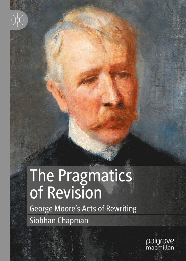 Siobhan Chapman - Pragmatics of Revision, Inbunden